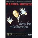 Done By Misdirection Muerte, DVD