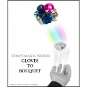 Gloves to Bouquet by Uday - Trick